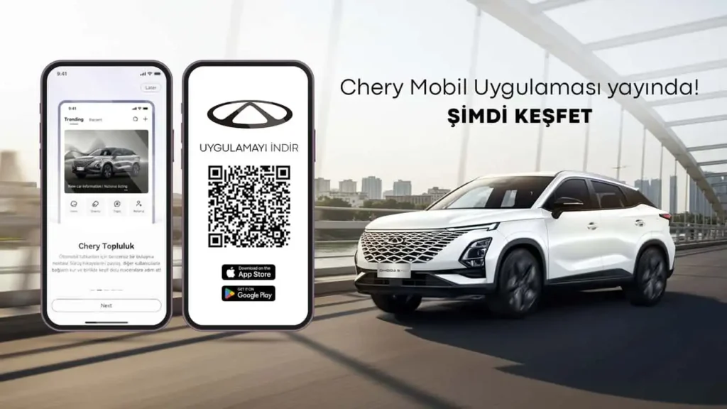 Chery Türkiye Mobil Uygulamasıyla Akıllı Sürüş Deneyimi Başlıyor!